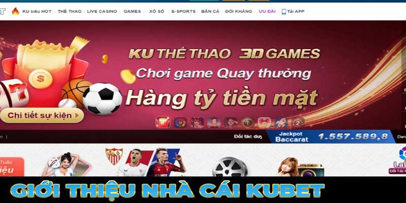 Kubet đa dạng trò chơi, mức thưởng cực lớn