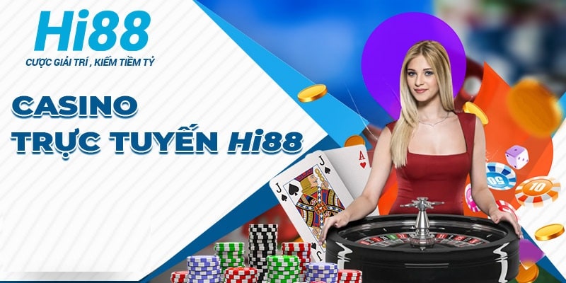 Đăng ký tham gia casino Hi88 ngay hôm nay