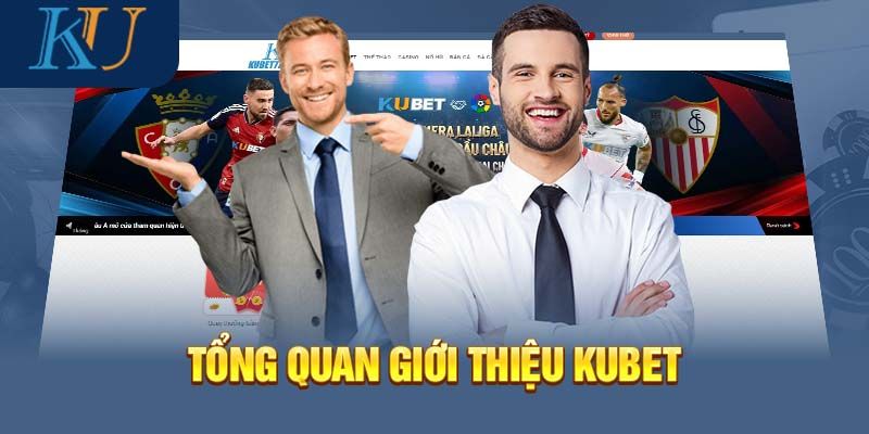 Top sân chơi hàng đầu Kubet 